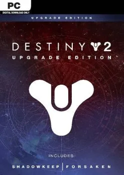 Destiny 2: Upgrade Edition PC