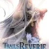 The Legend Of Heroes: Trails Into Reverie PC -Ubisoft || Electronic Arts || Activision Sales 2023 new project 2023 07 05t132247.444